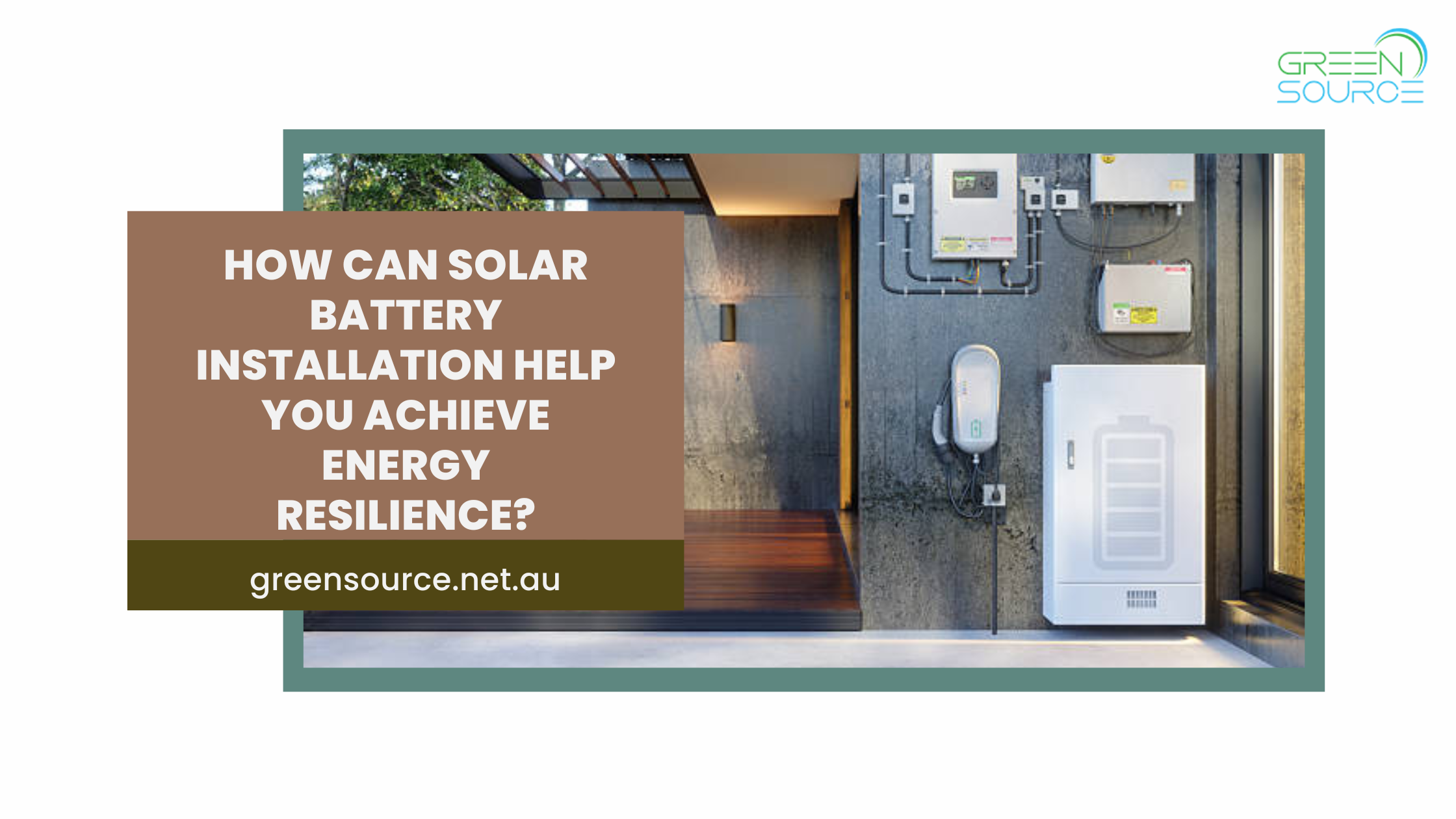 How Can Solar Battery Installation Help You Achieve Energy Resilience?